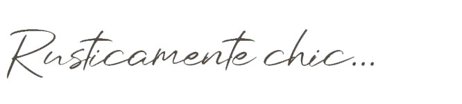 rusticamentechic