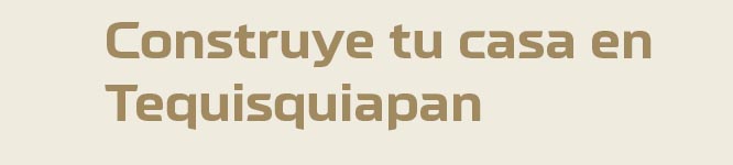 construye tu casa en tequisquiapan2